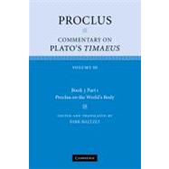 Proclus: Commentary on Plato's Timaeus: Volume 3, Book 3, Pa..., 9780521183888