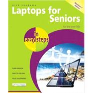 Laptops for Seniors in Easy Steps â?? Windows 7 Edition; For..., 9781840783896