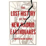 Lost History of New Madrid Earthquakes,9780226053899 Lost History of New Madrid Earthquakes,9780226053899