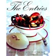 The Entrees: Remembered Favorites From the Past: Recipes fro..., 9780847833924