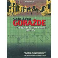 Safe Area Gorazde : The War in Eastern Bosnia, 1992-1995,9781560973928 Safe Area Gorazde : The War in Eastern Bosnia, 1992-1995,9781560973928