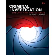 REVEL for Criminal Investigation The Art and the Science, 