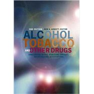 Alcohol, Tobacco, and Other Drugs : Challenging Myths, Asses..., 9780871013934
