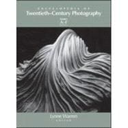 Encyclopedia Of Twentieth-century Photography