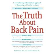 The Truth About Back Pain A Revolutionary, Individualized Ap..., 9780399533938