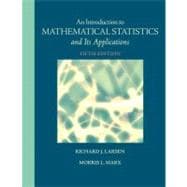 Introduction to Mathematical Statistics and Its Applications, 9780321693945