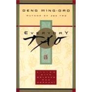 Everyday Tao : Living with Balance and Harmony,9780062513953 Everyday Tao : Living with Balance and Harmony,9780062513953