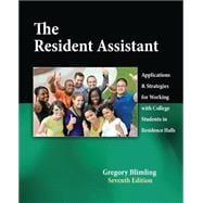 The Resident Assistant: Applications and Strategies for Wor..., 9780757573958