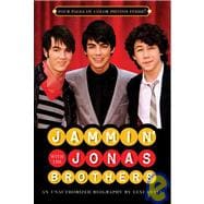 Jammin' with the Jonas Brothers : An Unauthorized Biography, 9781435243958