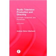 ISBN 9781138193970 product image for Studio Television Production and Directing: Concepts, Equipment, and Procedures | upcitemdb.com