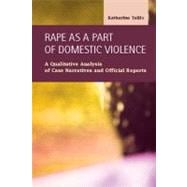 Rape As a Part of Domestic Violence : A Qualitative Analysis..., 9781593323974
