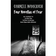 Four Novellas of Fear : Eyes That Watch You, the Night I Die..., 9780972743983
