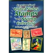 Encyclopedia of United States Stamps And Stamp Collecting, 9781886513983