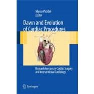 Dawn and Evolution of Cardiac Procedures : Research Avenues ..., 9788847023994