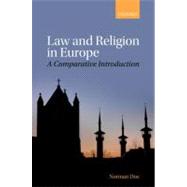 Law and Religion in Europe : A Comparative Introduction by Doe, Norman