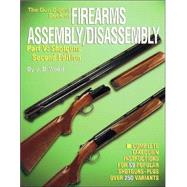 Gun Digest Book of Firearms Assembly/Disassembly Vol. 5 : Sh..., 9780873494007