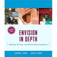 Envision In Depth: Reading, Writing and Researching Arguments, MLA Update,9780205744015 Envision In Depth: Reading, Writing and Researching Arguments, MLA Update,9780205744015