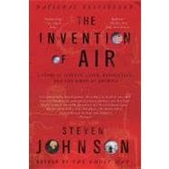 The Invention of Air: A Story of Science, Faith, Revolution,..., 9781594484018
