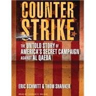Counterstrike: The Untold Story of America's Secret Campaign..., 9781452634029