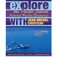 Explore the Pacific Islands National Marine Sanctuaries with..., 9780982694046