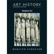 Art History Portable, Book 2: Medieval Art,9780136054054 Art History Portable, Book 2: Medieval Art,9780136054054
