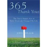 365 Thank Yous : The Year a Simple Act of Daily Gratitude Changed My Life,9781401324056 365 Thank Yous : The Year a Simple Act of Daily Gratitude Changed My Life,9781401324056
