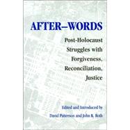 Best After-words: Post-Holocaust Struggles with Forgiveness, Reconciliation, Justice You Can Rent in October 2023