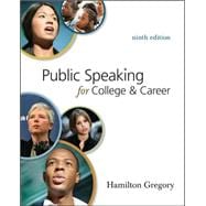 Public Speaking for College and Career with Connect Plus Public Speaking,9780077394066 Public Speaking for College and Career with Connect Plus Public Speaking,9780077394066