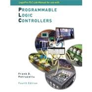 LogixPro PLC Lab Manual for use with Programmable Logic Controllers, 4th Edition,9780077474072 LogixPro PLC Lab Manual for use with Programmable Logic Controllers, 4th Edition,9780077474072