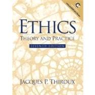 Ethics : Theory and Practice,9780130314086 Ethics : Theory and Practice,9780130314086