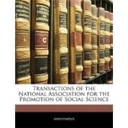 Transactions of the National Association for the Promotion o..., 9781143324086