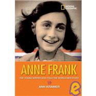 Anne Frank: The Young Writer Who Told the World Her Story, 9781442004092