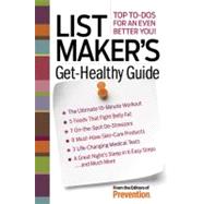 List Maker's Get-Healthy Guide : Top To-Do's for an Even Bet..., 9781605294094