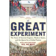 The Great Experiment; The Story of Ancient Empires, Modern S..., 9780743294096