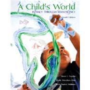 A Child's World: Infancy Through Adolescence,9780072414097 A Child's World: Infancy Through Adolescence,9780072414097