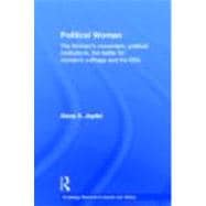 Political Women: The Women's Movement, Political Institution..., 9780415694100