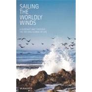 Sailing the Worldly Winds : A Buddhist Way Through the Ups a..., 9781907314100