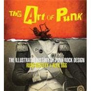 The Art of Punk: The Illustrated History of Punk Rock Design, 9780760344101