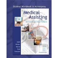 Workbook to accompany Medical Assisting: Adminstrative and Clinical Procedures (without A&P),9780073324104 Workbook to accompany Medical Assisting: Adminstrative and Clinical Procedures (without A&P),9780073324104
