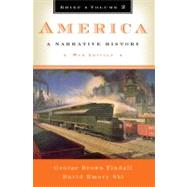 America Vol. 2 : A Narrative History,9780393934106 America Vol. 2 : A Narrative History,9780393934106
