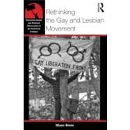 Rethinking the Gay and Lesbian Movement,9780415874106 Rethinking the Gay and Lesbian Movement,9780415874106