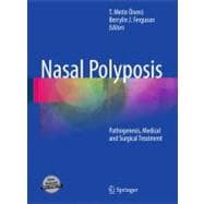 Nasal Polyposis : Pathogenesis, Medical and Surgical Treatme..., 9783642114113