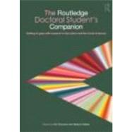 The Routledge Doctoral Student's Companion: Getting to Grips..., 9780415484121