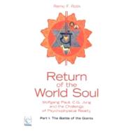 Return of the World Soul : Wolfgang Pauli, C. G. Jung and th..., 9788895604121