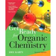 Get Ready for Organic Chemistry,9780321774125 Get Ready for Organic Chemistry,9780321774125