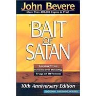 The Bait of Satan: Living Free from the Deadly Trap of Offen..., 9781591854135