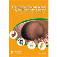 Poultry Diseases Influenced by Gastrointestinal Health : Tra..., 9781907284151