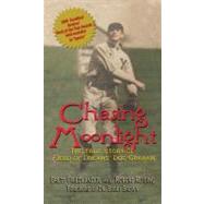 Chasing Moonlight: The True Story of Field of Dreams' Doc Gr..., 9780895874153