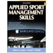 Applied Sport Management Skills-2nd Edition With Web Study Guide,9781450434157 Applied Sport Management Skills-2nd Edition With Web Study Guide,9781450434157