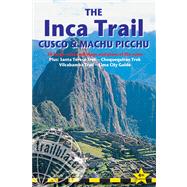 Inca Trail, Cusco and Machu Picchu, 4th : Includes Santa Ter..., 9781905864157